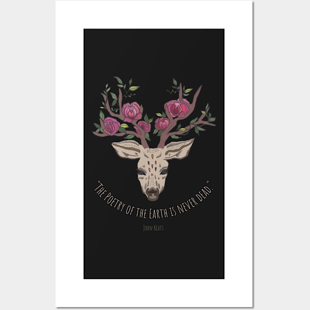 "The poetry of the Earth is never dead." - John Keats Wall Art by Tee's Tees